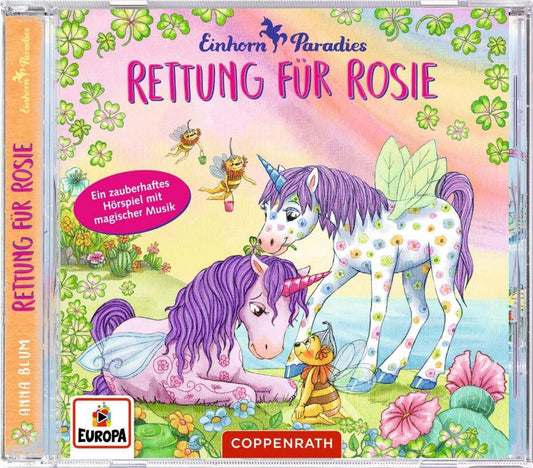 Coppenrath Verlag CD Hörspiel: Einhorn-Paradies (Bd. 4) - Rettung für Rosie