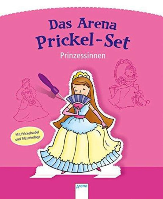 Das Arena Prickel-Set. Prinzessinnen