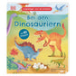 DK Verlag Aufgeklappt und viel entdeckt! Bei den Dinosauriern