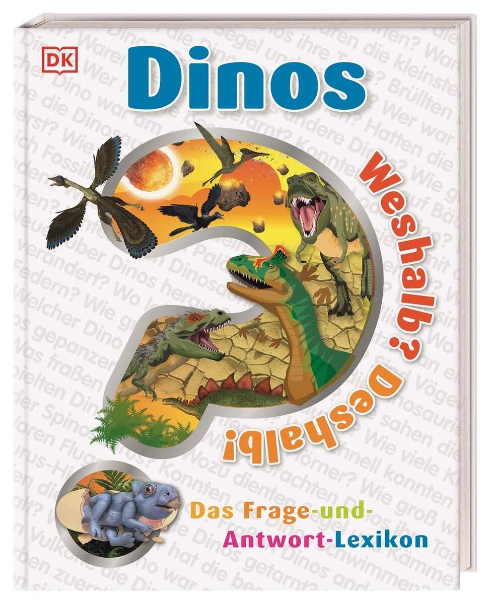 DK Verlag Buch Weshalb? Deshalb! Dinos Das Frage-und-Antwort-Lexikon