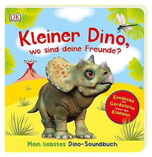 DK Verlag Kleiner Dino wo sind deine Freunde? Soundbuch