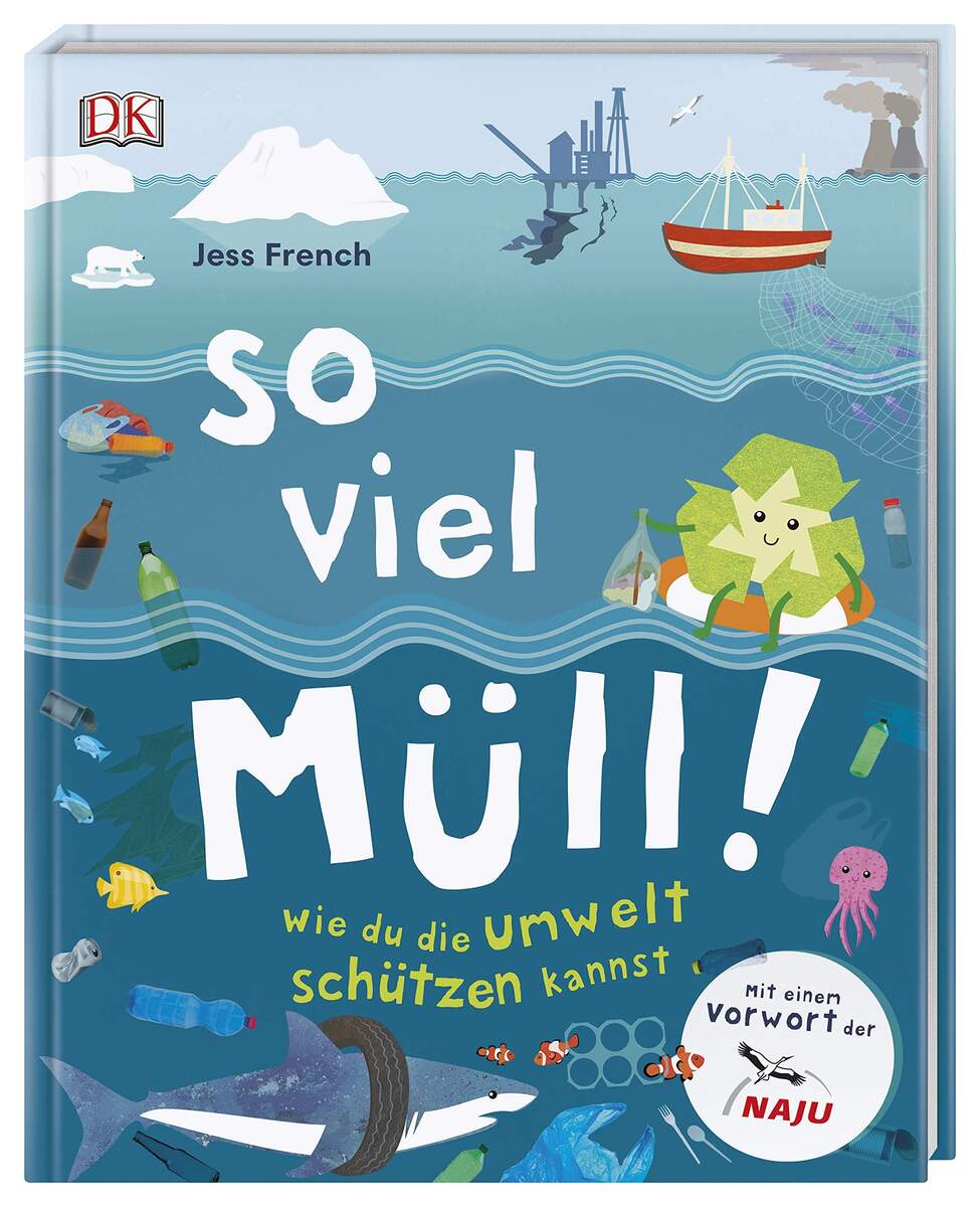 DK Verlag So viel Müll! Wie du die Umwelt schützen kannst