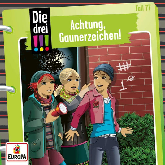 Europa Die drei !!! - Folge 77: Achtung,Gaunerzeichen!