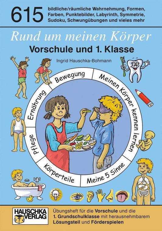 Hauschka Verlag Rund um meinen Körper. Vorschule und 1. Klasse