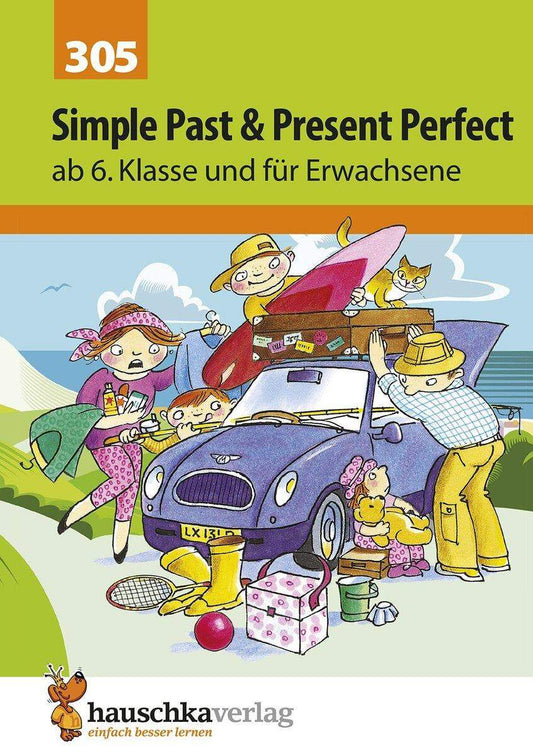 Hauschka Verlag Simple Past & Present Perfect. Englisch ab 6. Klasse und für Erwachsene