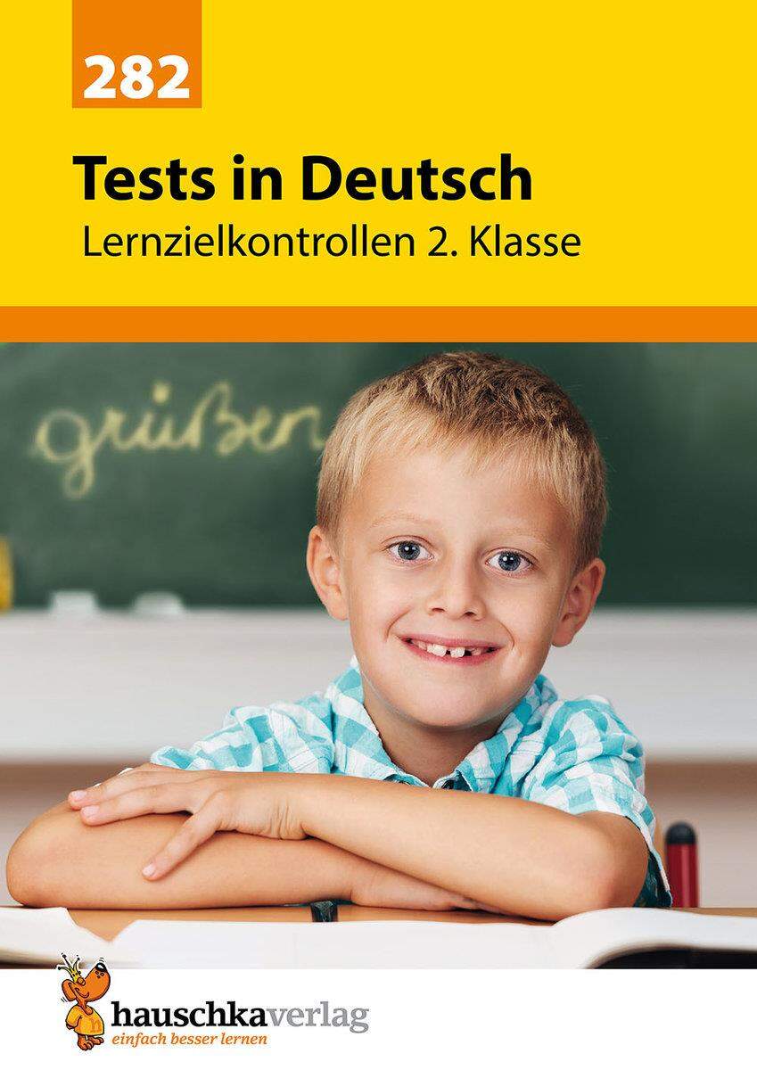 Hauschka Verlag Tests in Deutsch Lernzielkontrollen 2. Klasse