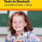 Hauschka Verlag Tests in Deutsch - Lernzielkontrollen 1. Klasse