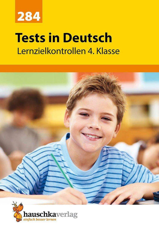 Hauschka Verlag Tests in Deutsch Lernzielkontrollen 4. Klasse