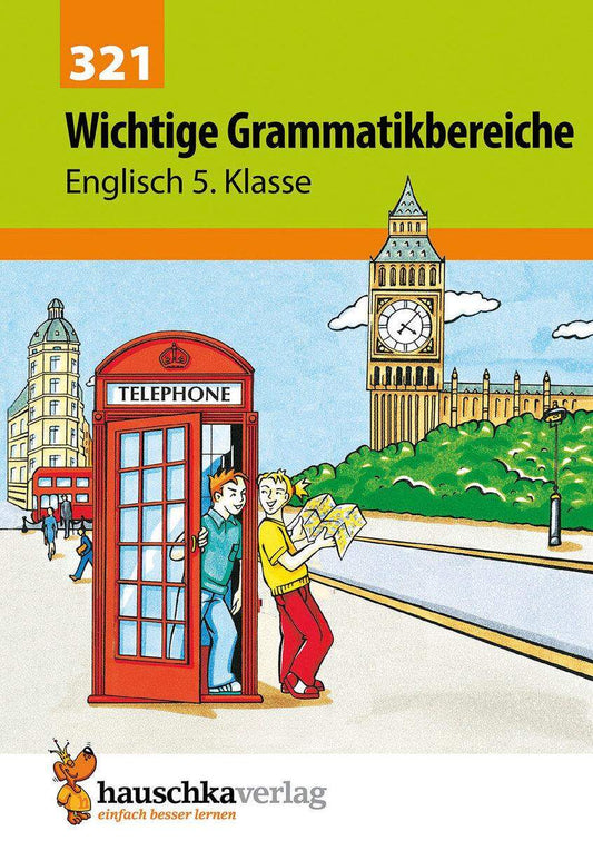 Hauschka Verlag Wichtige Grammatikbereiche. Englisch 5. Klasse