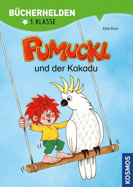 KOSMOS Bücherhelden 1. Klasse Pumuckl und der Kakadu