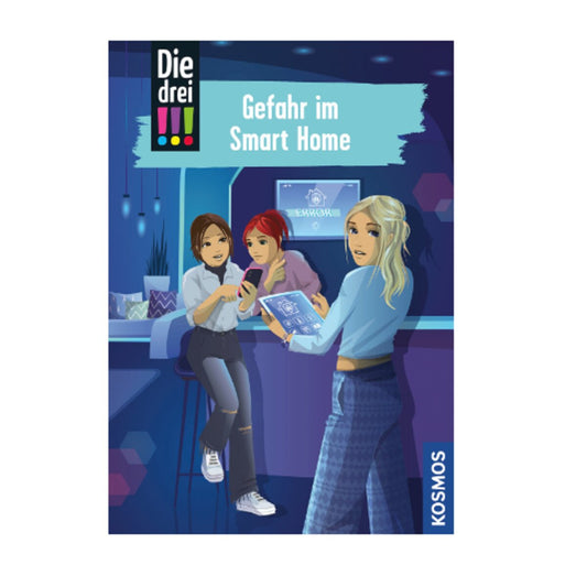 KOSMOS Die Drei !!! 104 Gefahr im Smart Home