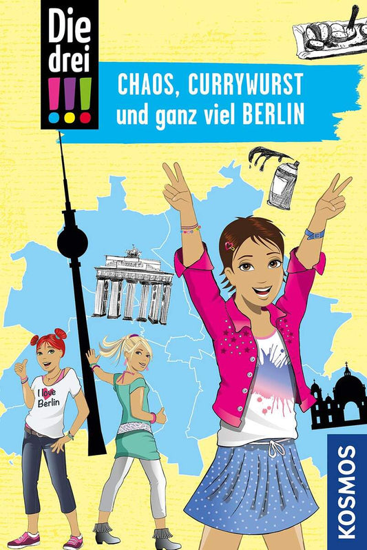 KOSMOS Die drei !!!, Chaos, Currywurst und ganz viel Berlin