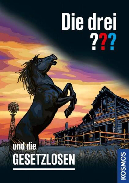 KOSMOS Die drei ??? und die Gesetzlosen