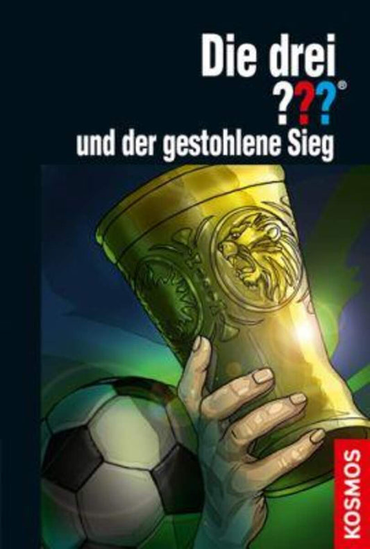 KOSMOS Die drei ??? und der gestohlene Sieg