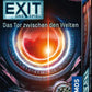 KOSMOS EXIT - Das Tor zwischen den Welten