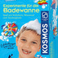 KOSMOS Experimente für die Badewanne