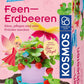 KOSMOS Feen-Erdbeeren