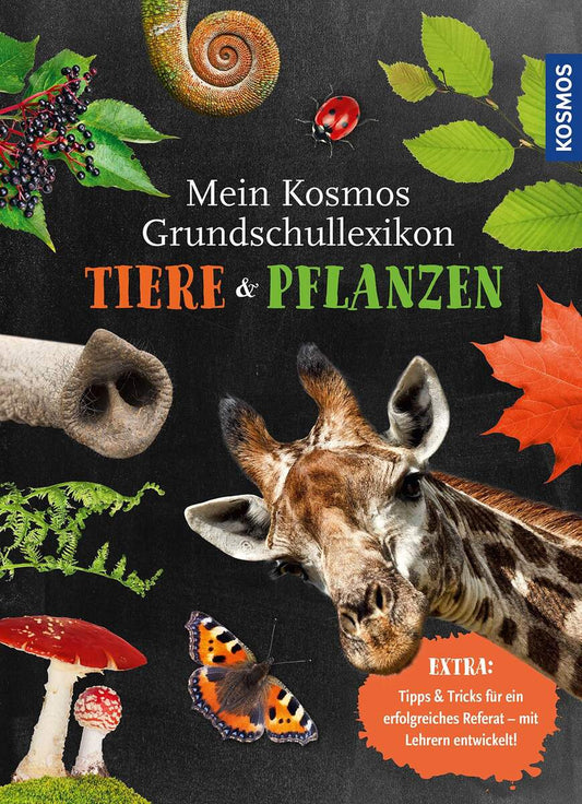 KOSMOS Grundschullexikon Tiere und Pflanzen