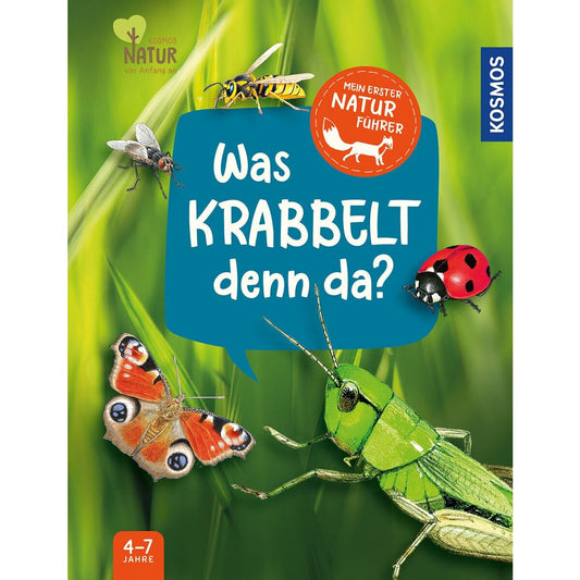 KOSMOS Mein erster Naturführer - Was krabbelt denn da?