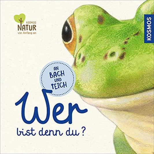 KOSMOS Wer bist denn du? An Bach und Teich