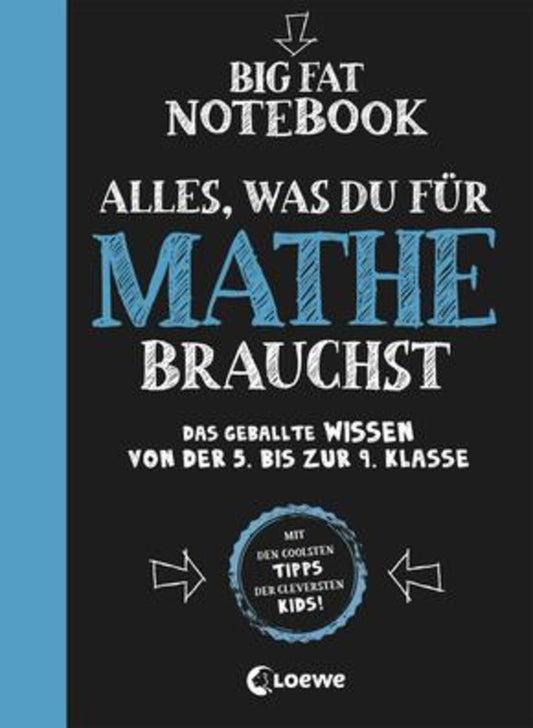 Loewe Big Fat Notebook - Alles, was du für Mathe brauchst - Das geballte Wissen von der 5. bis zur 9. Klasse