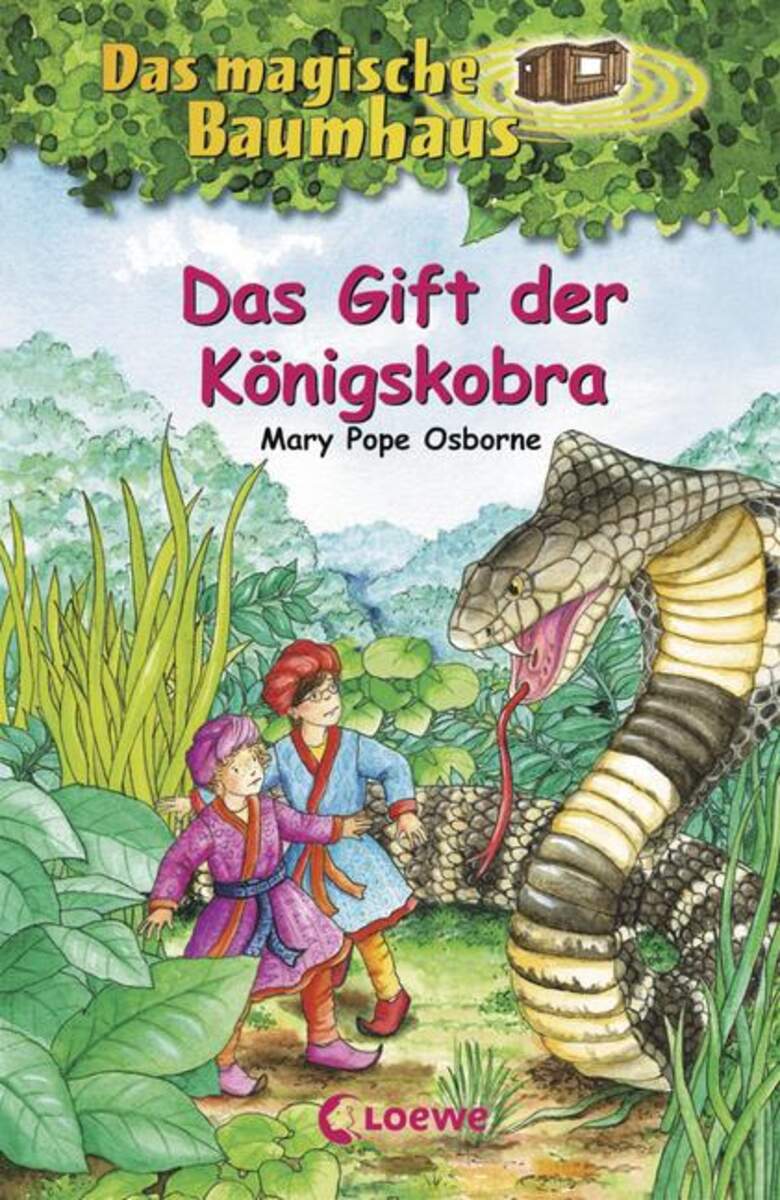 Loewe Das magische Baumhaus – Das Gift der Königskobra