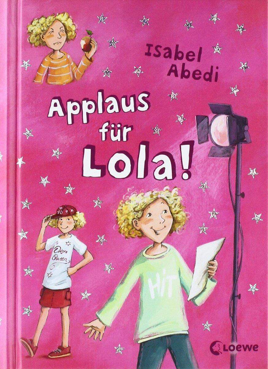 Loewe Hier kommt Lola!, Band 4: Applaus für Lola!