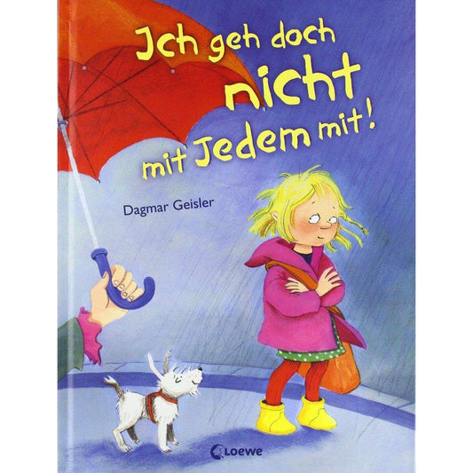 Loewe Ich geh doch nicht mit Jedem mit!
