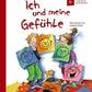 Loewe Ich und meine Gefühle: Emotionale Entwicklung für Kinder