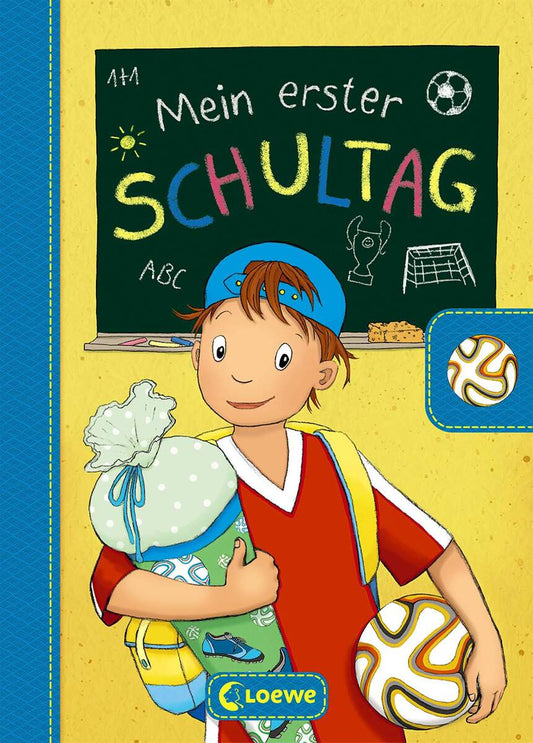 Loewe Mein erster Schultag - Fußball: Eintragbuch zur Einschulung für Jungen