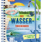 moses. Expedition Natur: Das Wasserforscherbuch