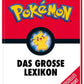 Nelson Pokemon Das große Lexikon