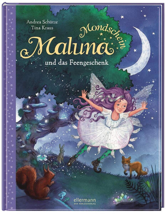 Oetinger Andrea Schütze - Maluna Mondschein und das Feengeschenk