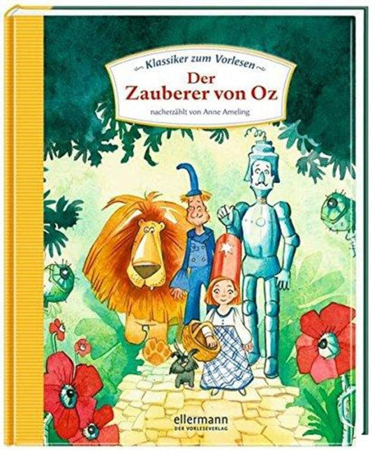 Oetinger Anne Ameling, Klassiker zum Vorlesen: Der Zauberer von Oz