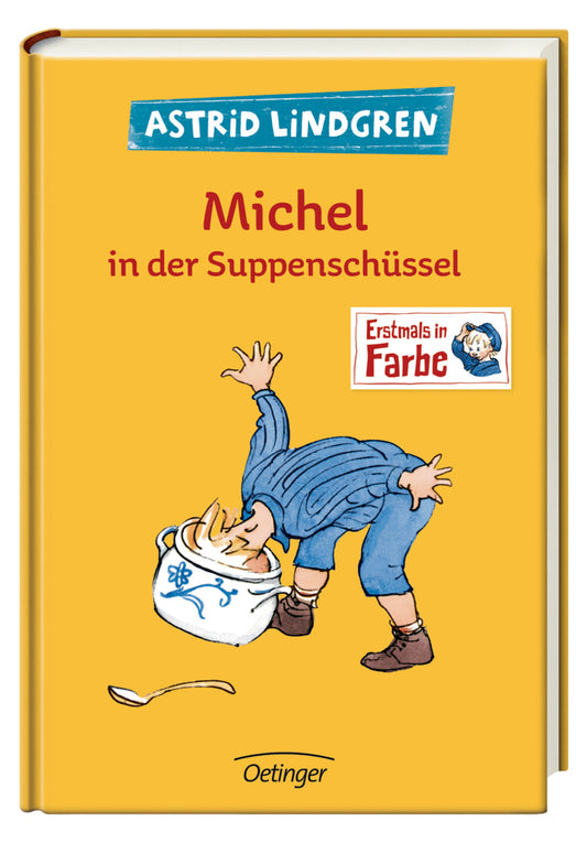 Oetinger Astrid Lindgren - Michel in der Suppenschüssel
