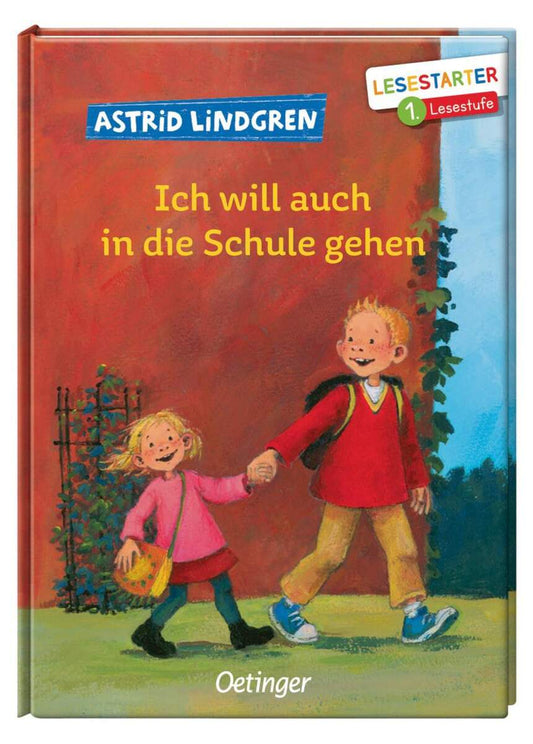 Oetinger Astrid Lindgren - Ich will auch in die Schule gehen