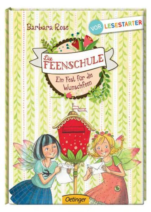 Oetinger Barbara Rose - Die Feenschule Ein Fest für die Wunschfeen