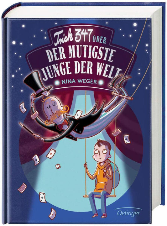 Oetinger Weger, Nina Trick 347 oder Der mutigste Junge der Welt