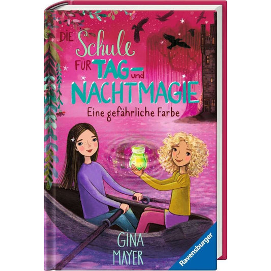 Ravensburger Die Schule für Tag- und Nachtmagie, Band 6: Eine gefährliche Farbe