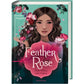 Ravensburger Feather & Rose, Band 2: Hohe Wellen, tiefe Gräben