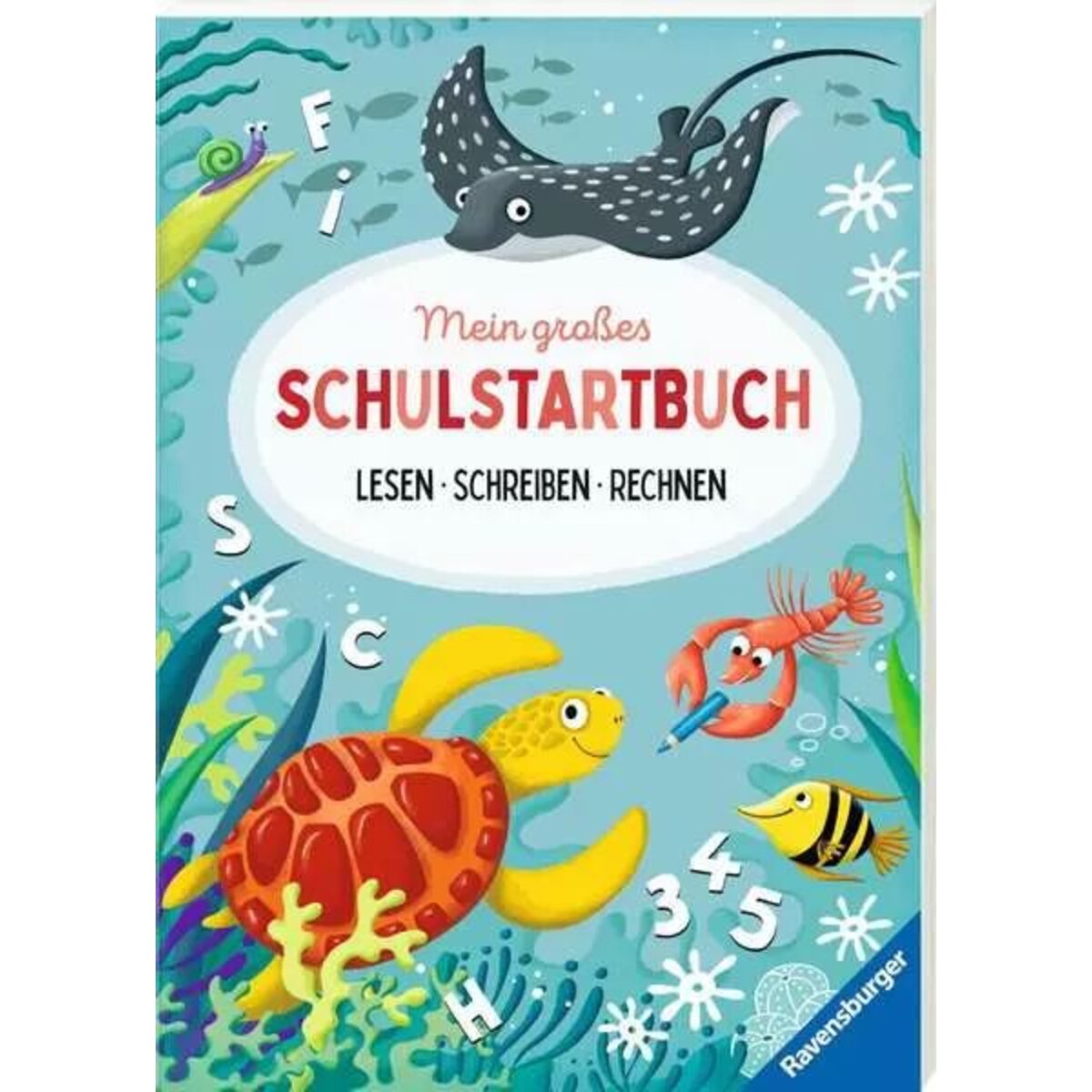 Ravensburger Mein großes Schulstartbuch: Lesen Schreiben Rechnen