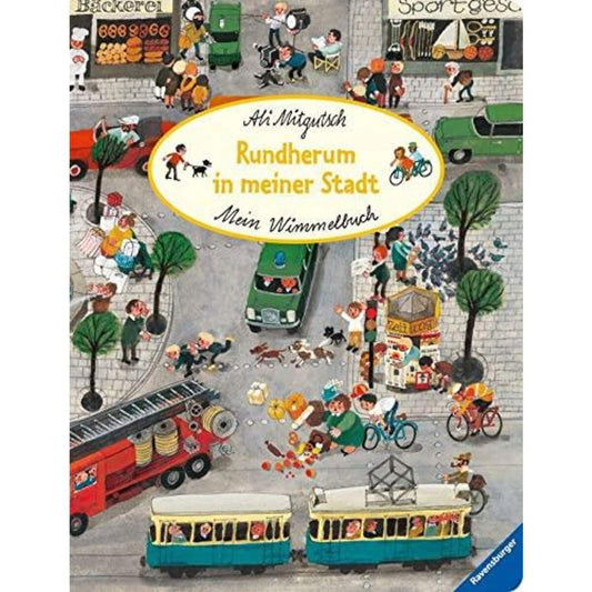 Ravensburger Mein Wimmelbuch: Rundherum in meiner Stadt