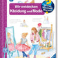 Ravensburger Wieso? Weshalb? Warum?, Band 66: Wir entdecken Kleidung und Mode