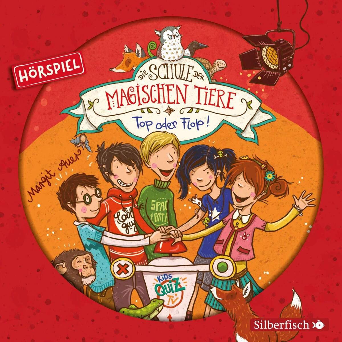 Silberfisch Die Schule der magischen Tiere - Hörspiele 5: Top oder Flop!