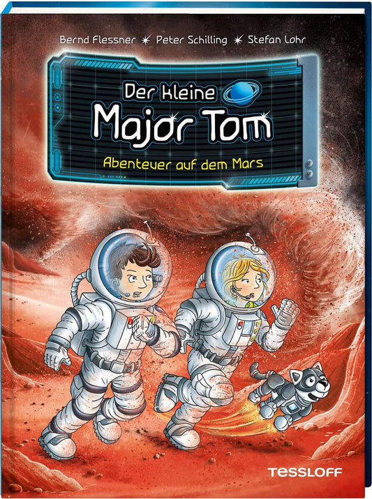 Tessloff Der kleine Major Tom. Band 6: Abenteuer auf dem Mars