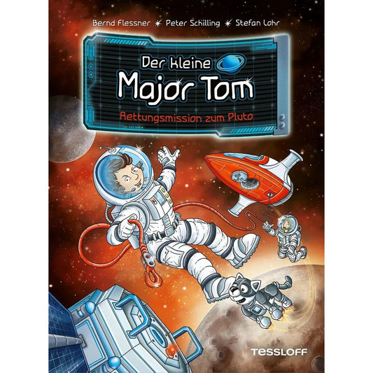 Tessloff Der kleine Major Tom. Band 17. Rettungsmission zum Pluto