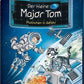 Tessloff Der kleine Major Tom. Band 12: Plutinchen in Gefahr