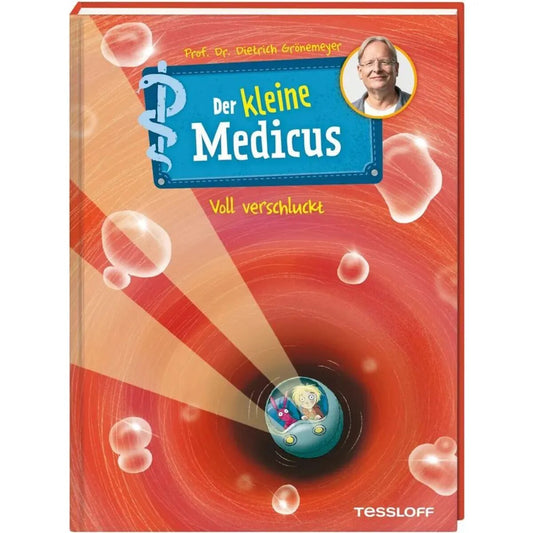 Tessloff Der kleine Medicus. Band 1. Voll verschluckt