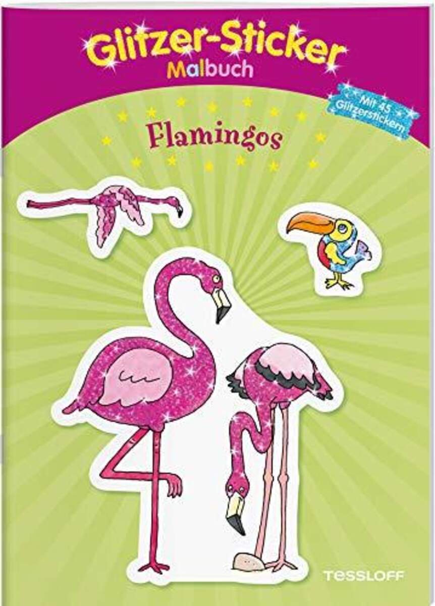 Tessloff Glitzer-Sticker-Malbuch: Flamingos - 45 Glitzersticker