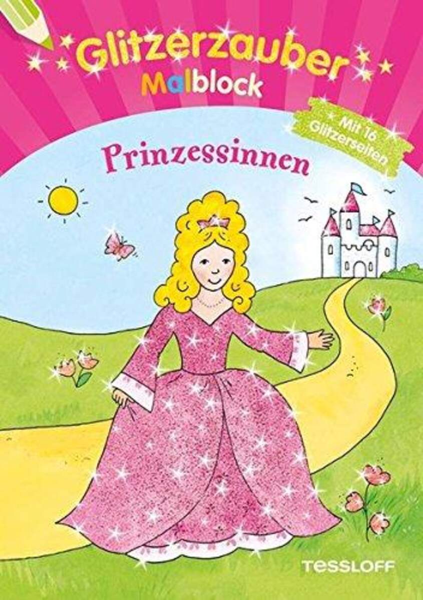 Tessloff Glitzerzauber-Malblock - Prinzessinnen